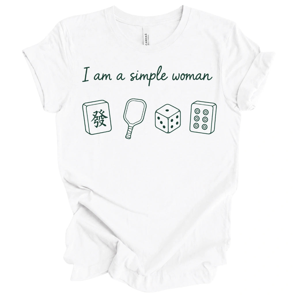 I Am a Simple Woman T-Shirt