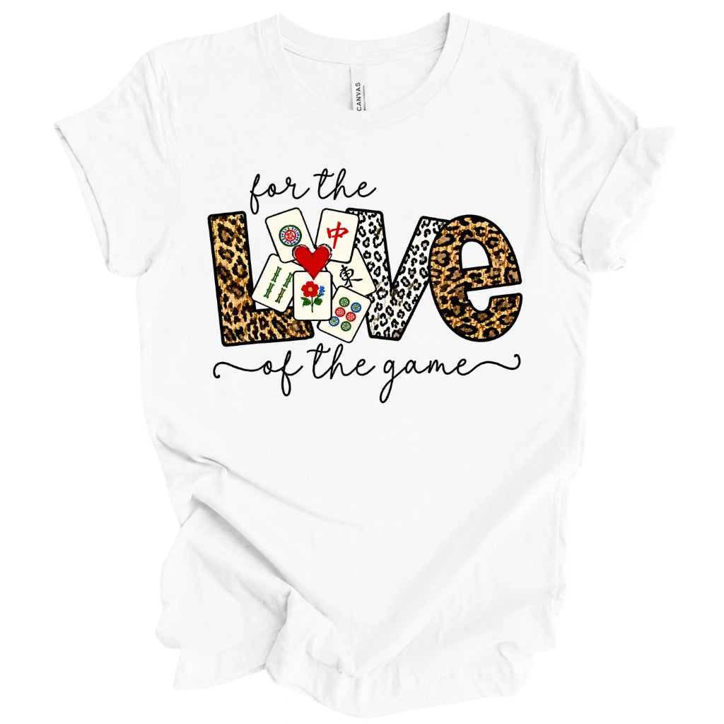 For The Love Of The Game Mahjong T-Shirt