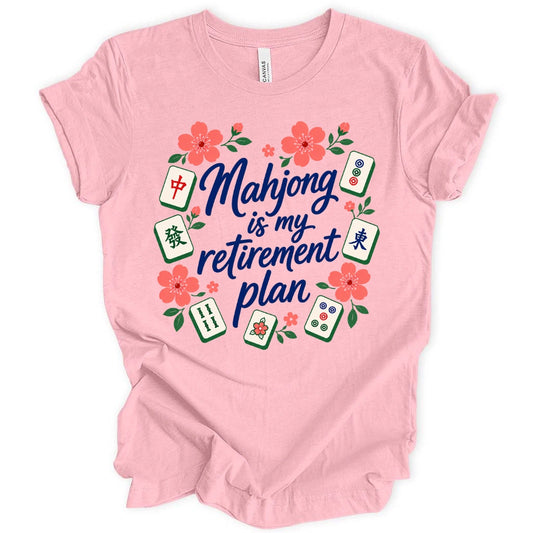 Mahjong is my retirement plan T-shirt