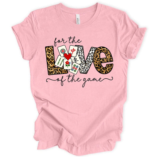 For The Love Of The Game Mahjong T-Shirt