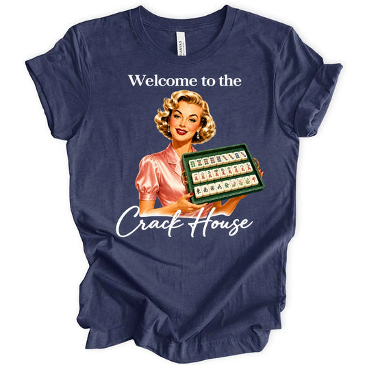 Welcome to the crack house T-shirt