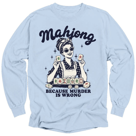 Because Murder Is Wrong Long Sleeve T-shirt