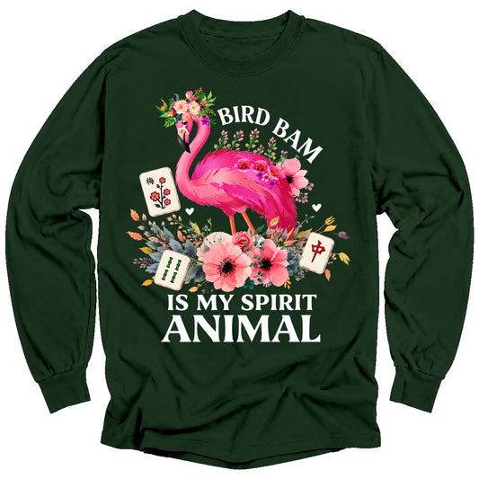 Bird Bam Is My Spirit Animal Long Sleeve T-Shirt