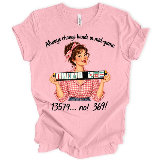 Always change hands in mid-game T-shirt