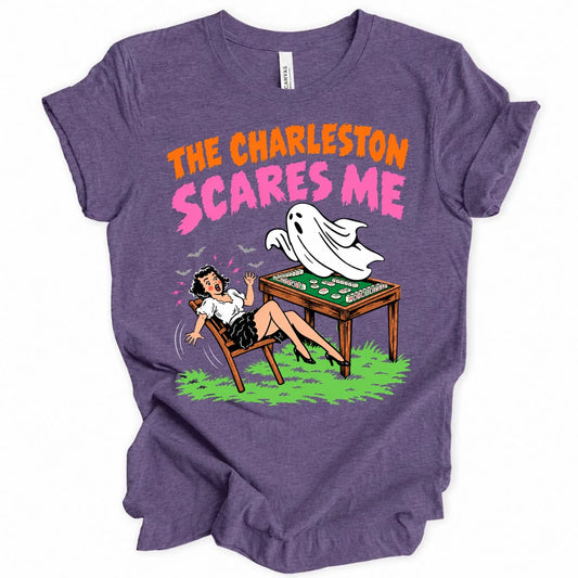 The charleston scares me T-shirt
