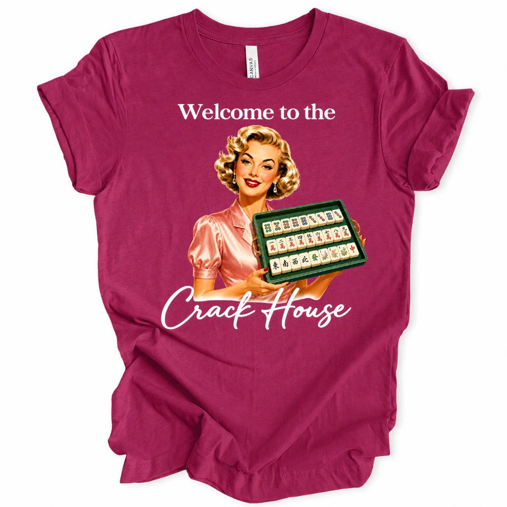 Welcome to the crack house T-shirt