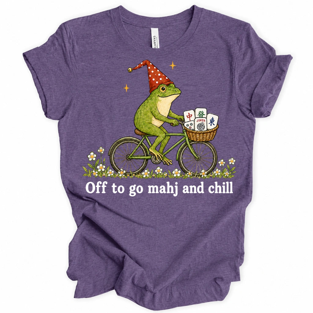 Off to go mahj and chill T-shirt