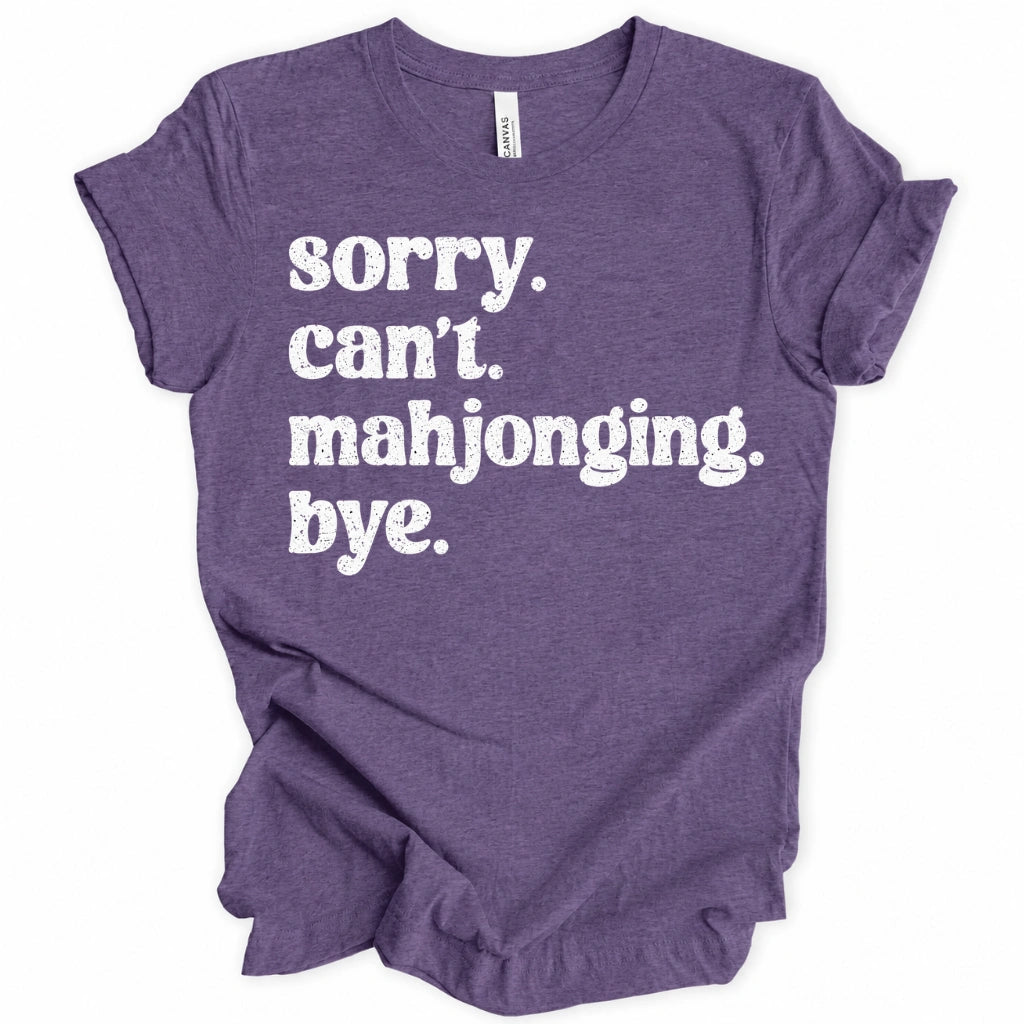 Sorry Can’t Mahjonging T-Shirt
