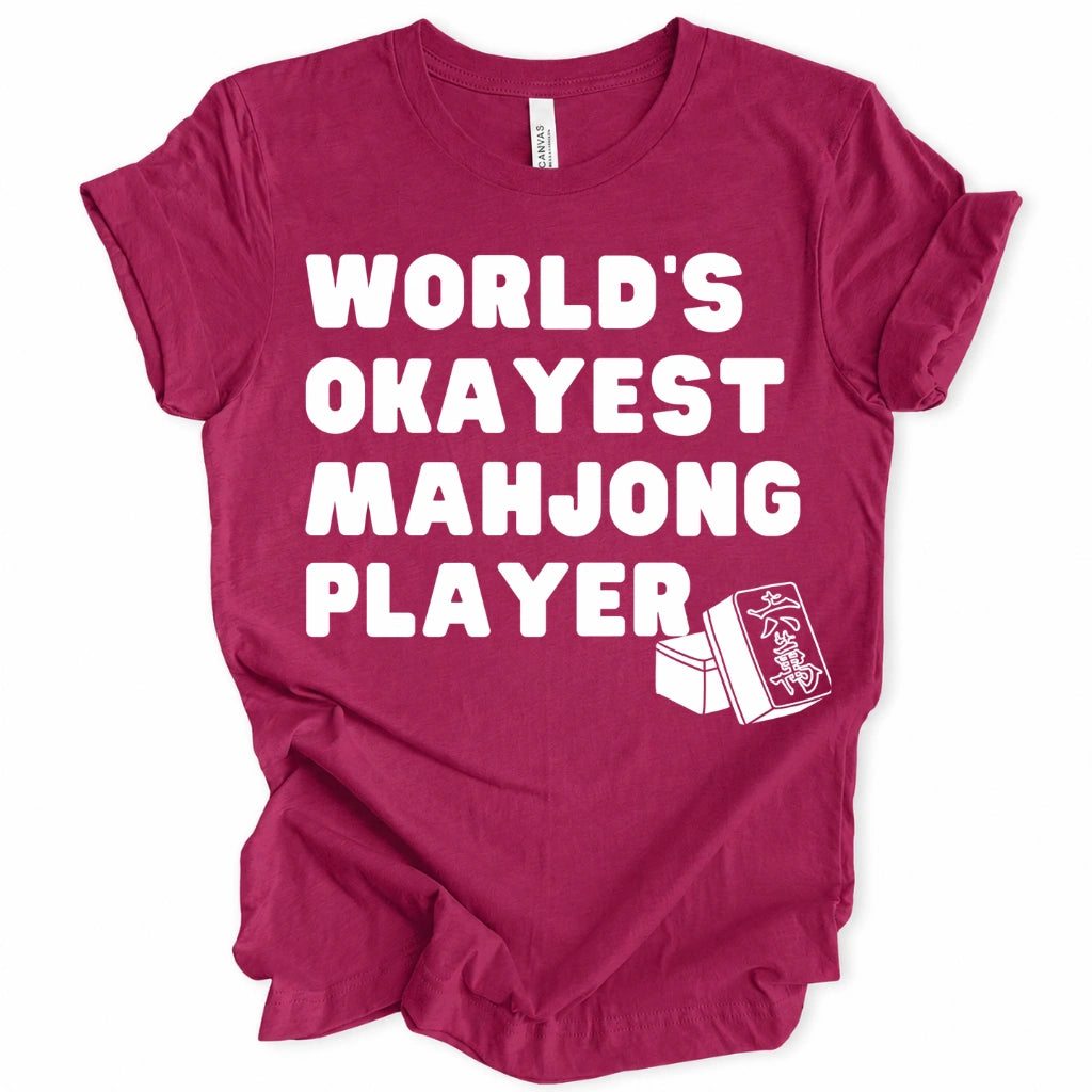 World’s Okayest Mahjong Player T-Shirt