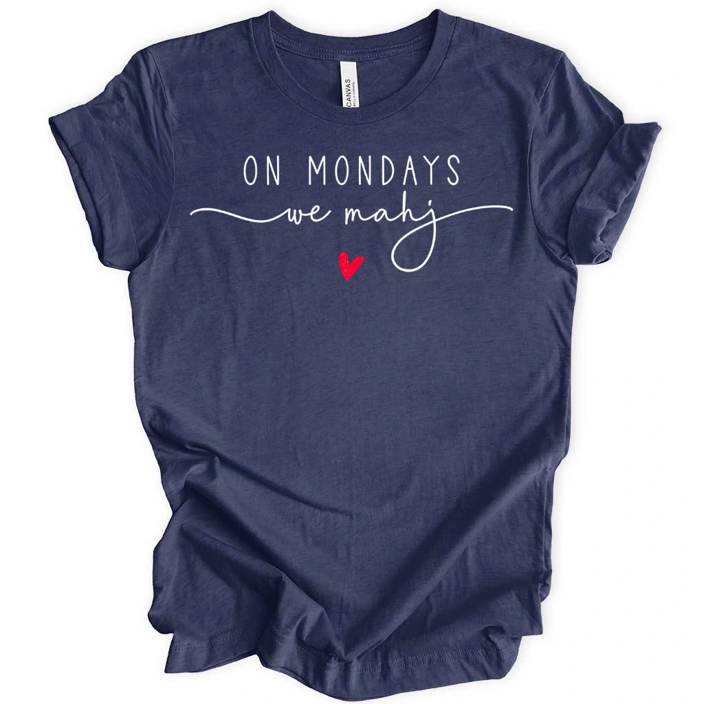 On Mondays We Mahj T-Shirt