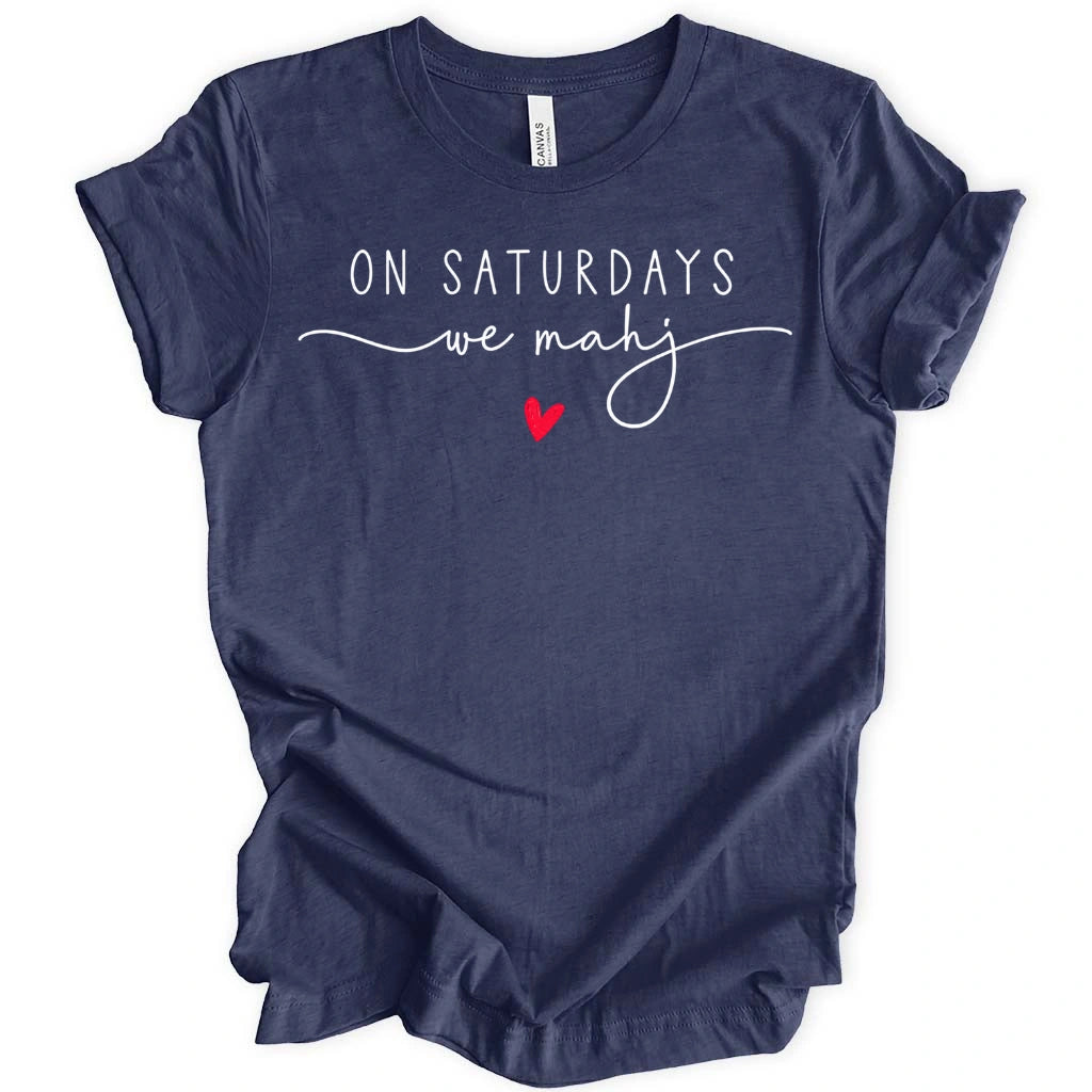On Saturdays We Mahj T-Shirt