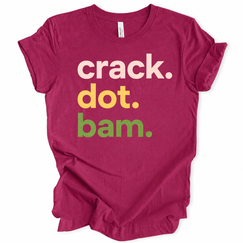 Crack Dot Bam Lover T-Shirt