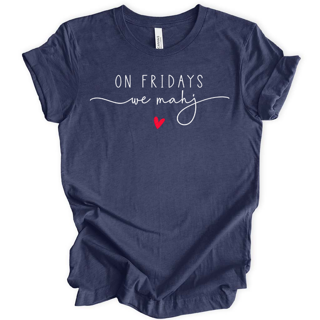 On Fridays We Mahj T-Shirt