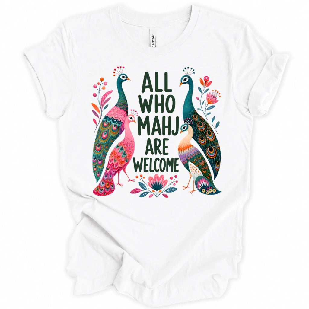 All Who Mahj Are Welcome T-Shirt