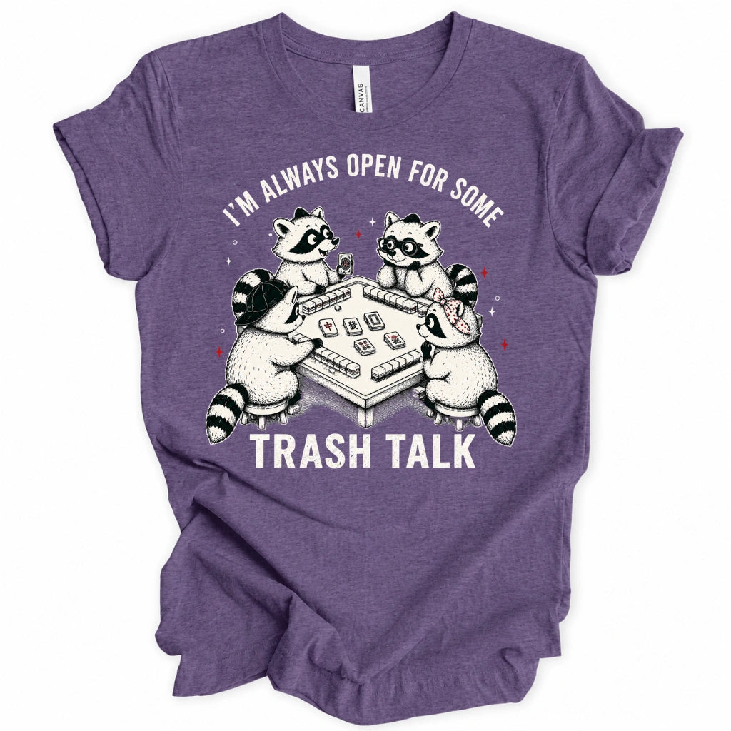 Always Open for Trash Talk Raccoon T-Shirt