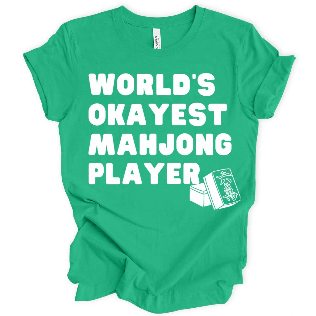 World’s Okayest Mahjong Player T-Shirt