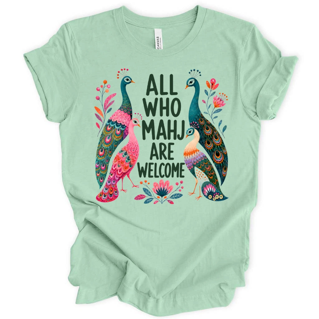 All Who Mahj Are Welcome T-Shirt
