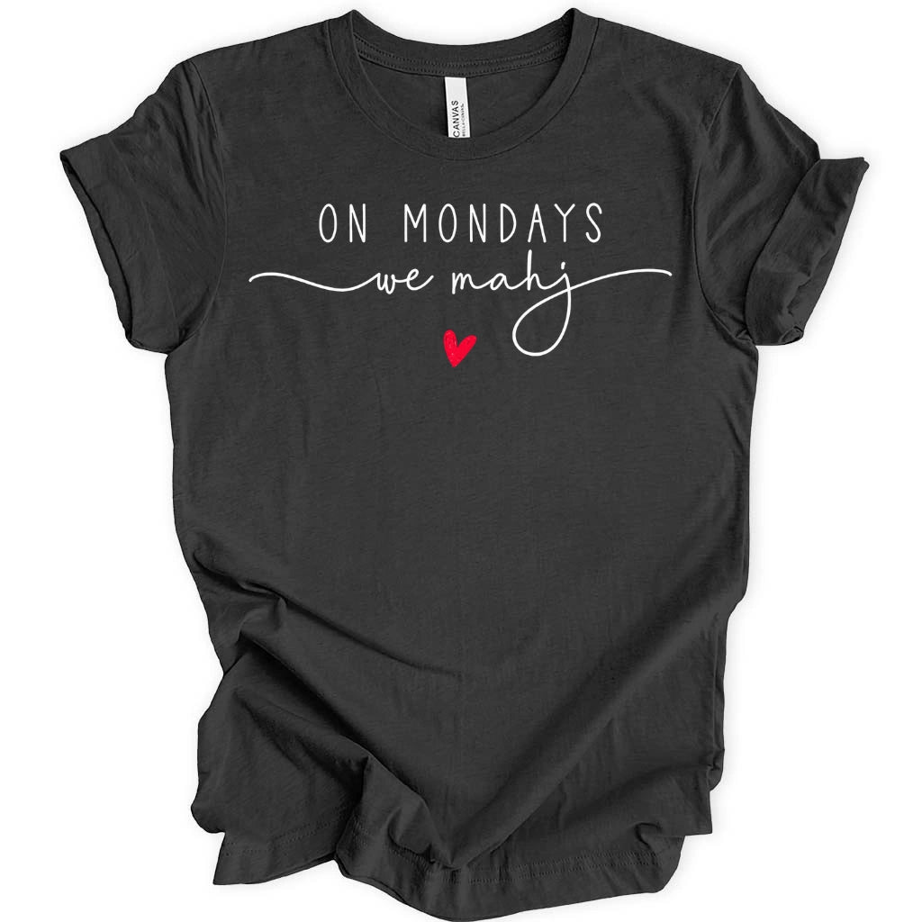 On Mondays We Mahj T-Shirt