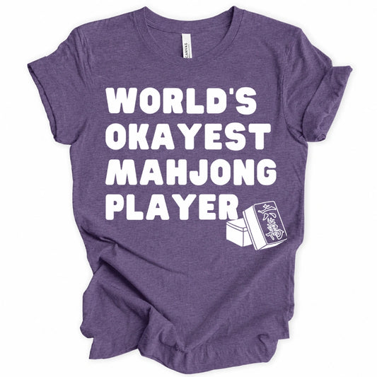 World’s Okayest Mahjong Player T-Shirt