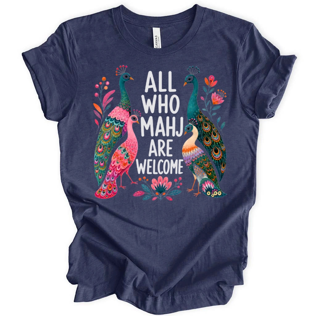 All Who Mahj Are Welcome T-Shirt