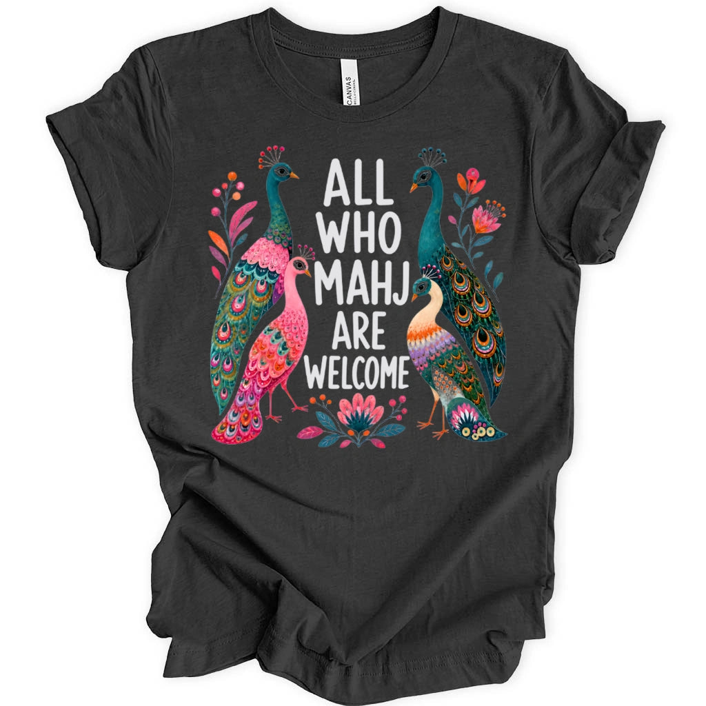 All Who Mahj Are Welcome T-Shirt