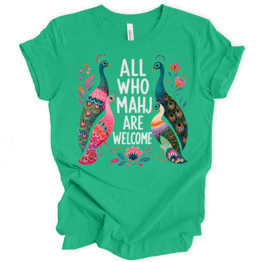 All Who Mahj Are Welcome T-Shirt
