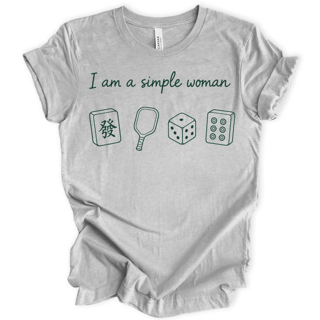 I Am a Simple Woman T-Shirt