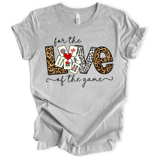 For The Love Of The Game Mahjong T-Shirt