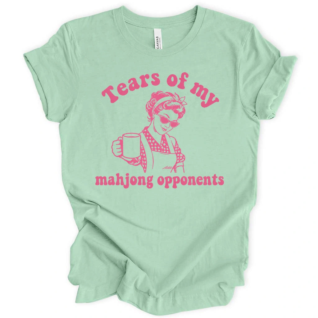 Tears of my mahjong opponents T-shirt