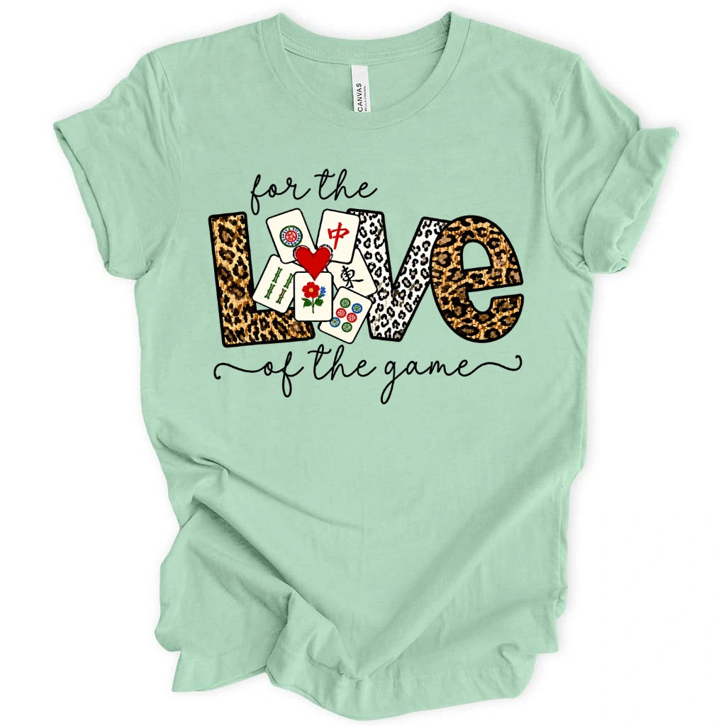 For The Love Of The Game Mahjong T-Shirt