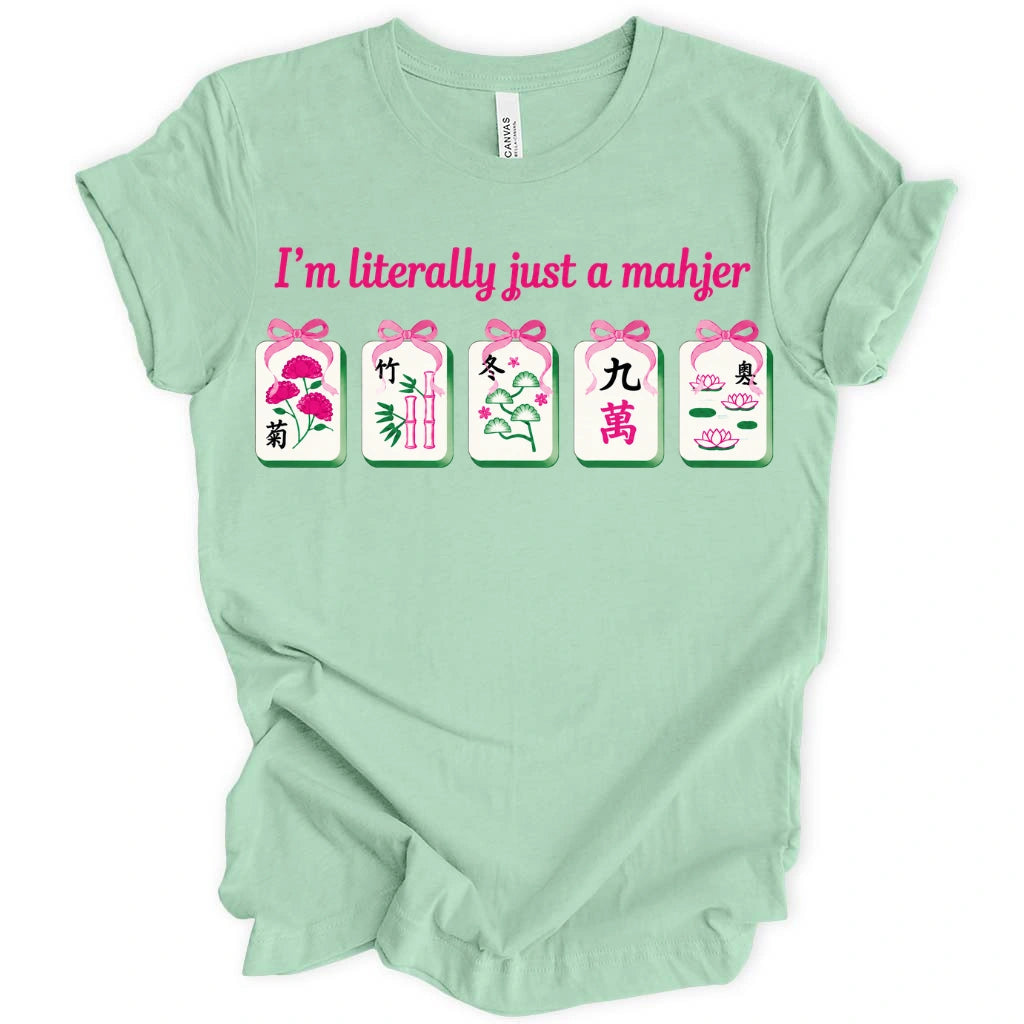 Literally just a mahjer T-shirt