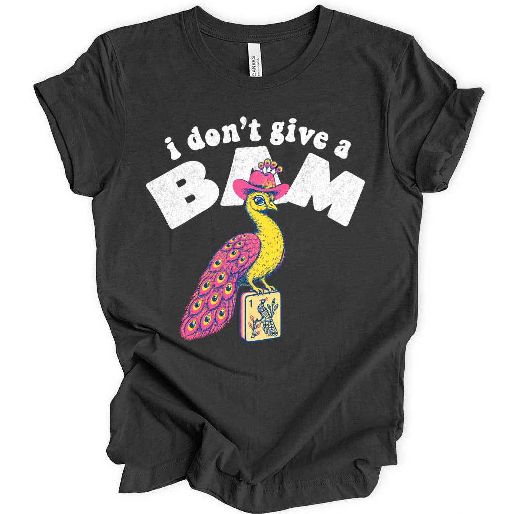 I Don’t Give A Bam T-Shirt