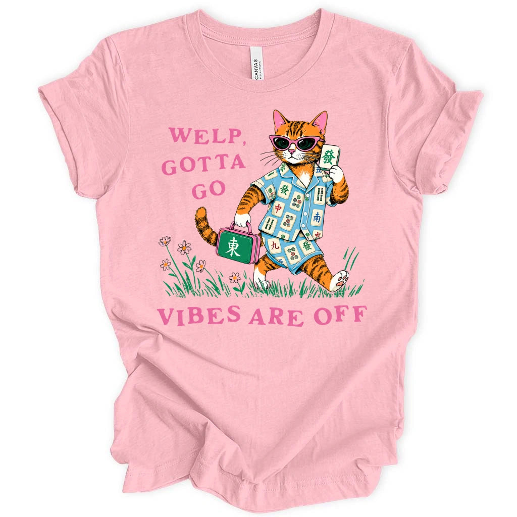 Welp gotta go mahjong T-shirt