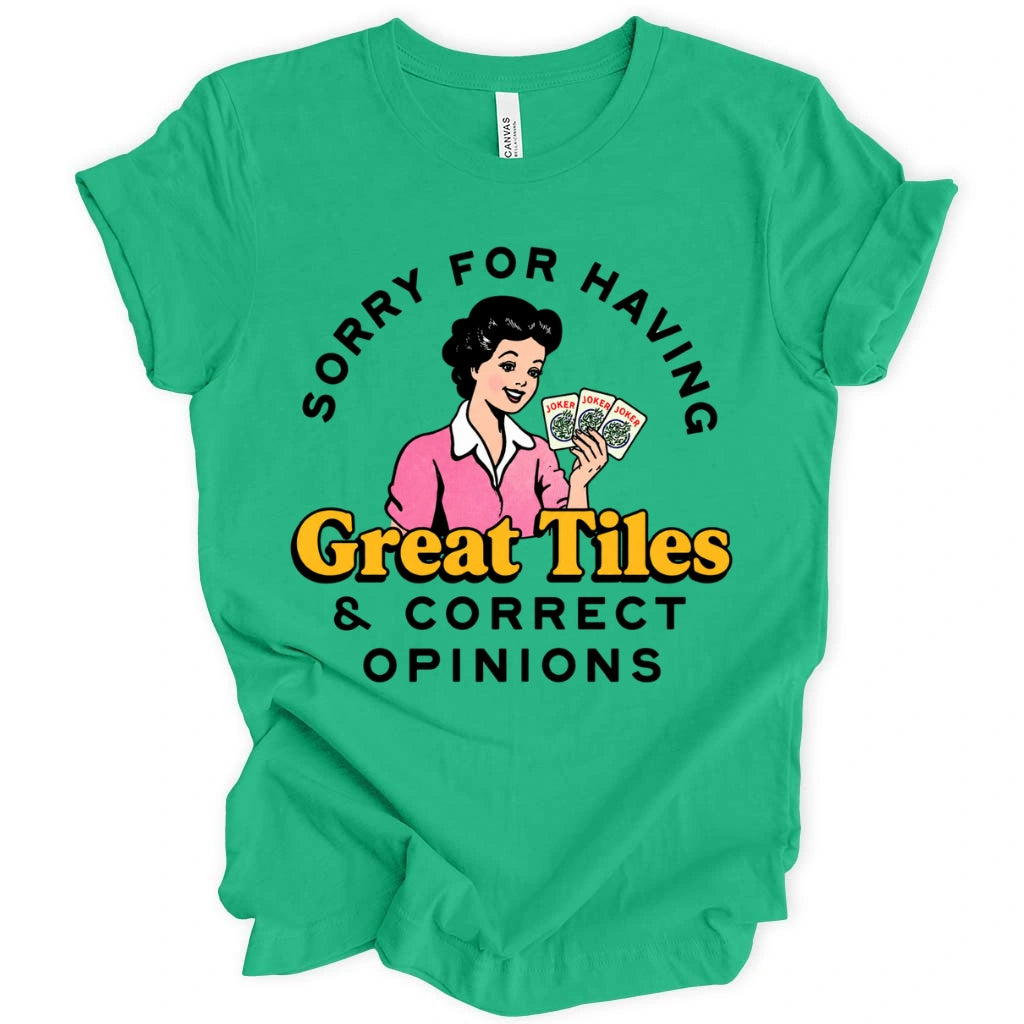 Sorry for having great tiles T-shirt