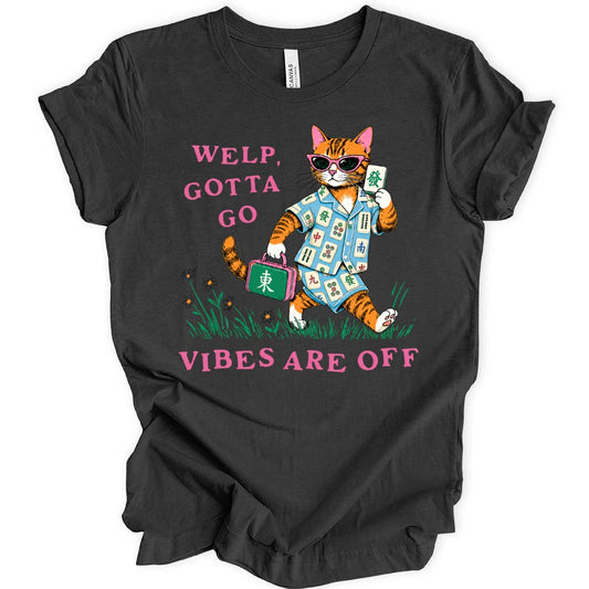 Welp gotta go mahjong T-shirt