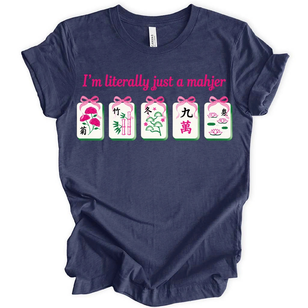 Literally just a mahjer T-shirt
