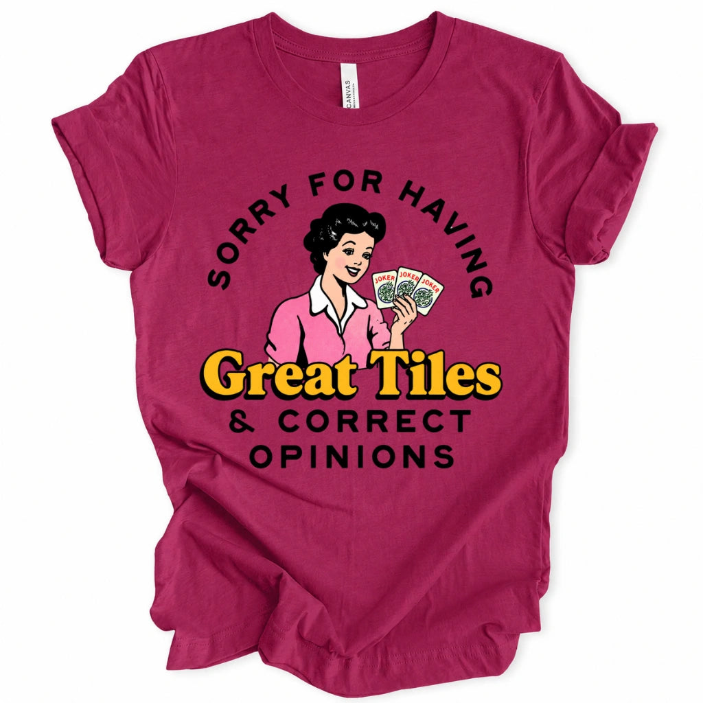 Sorry for having great tiles T-shirt