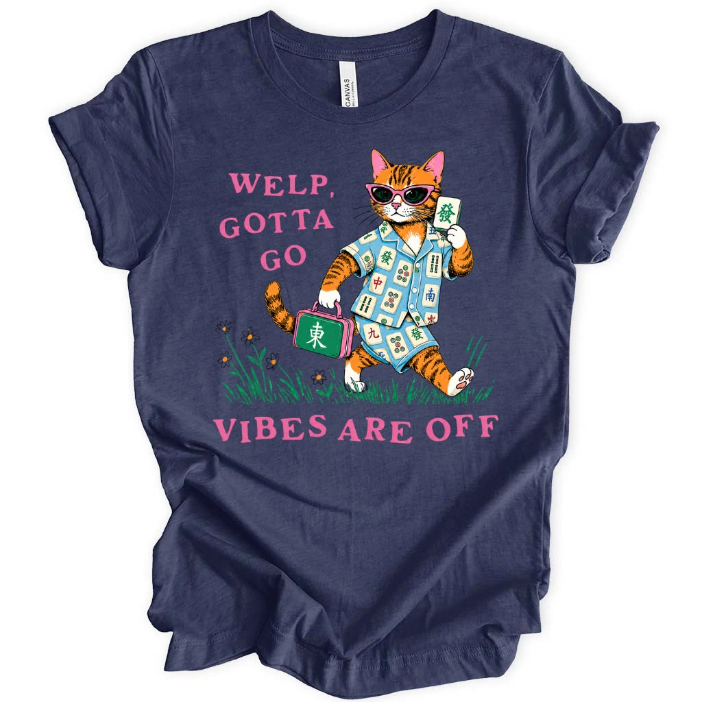 Welp gotta go mahjong T-shirt