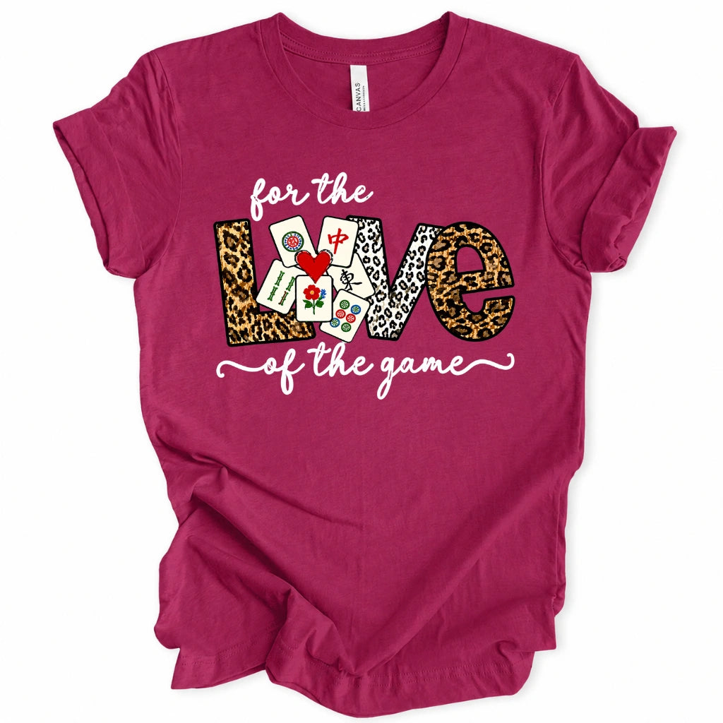 For The Love Of The Game Mahjong T-Shirt