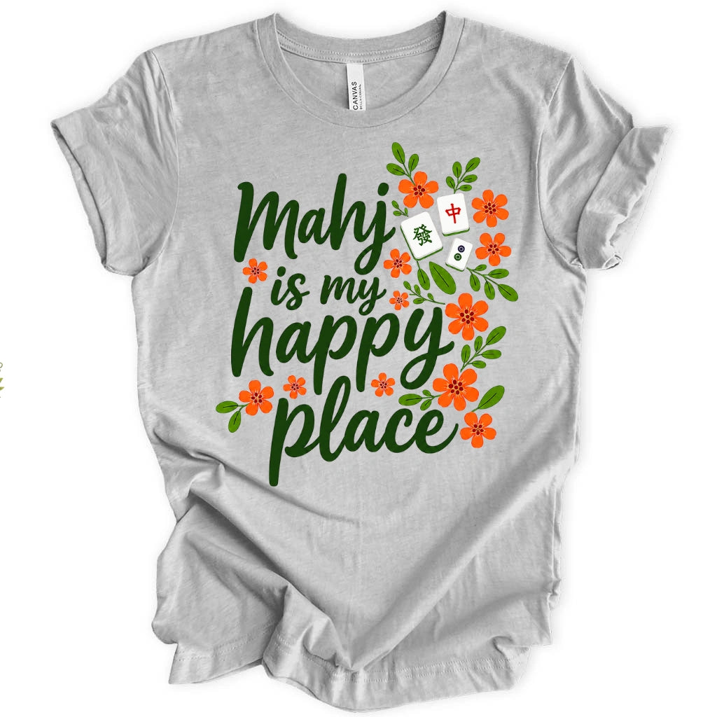 Mahj Is My Happy Place T-Shirt