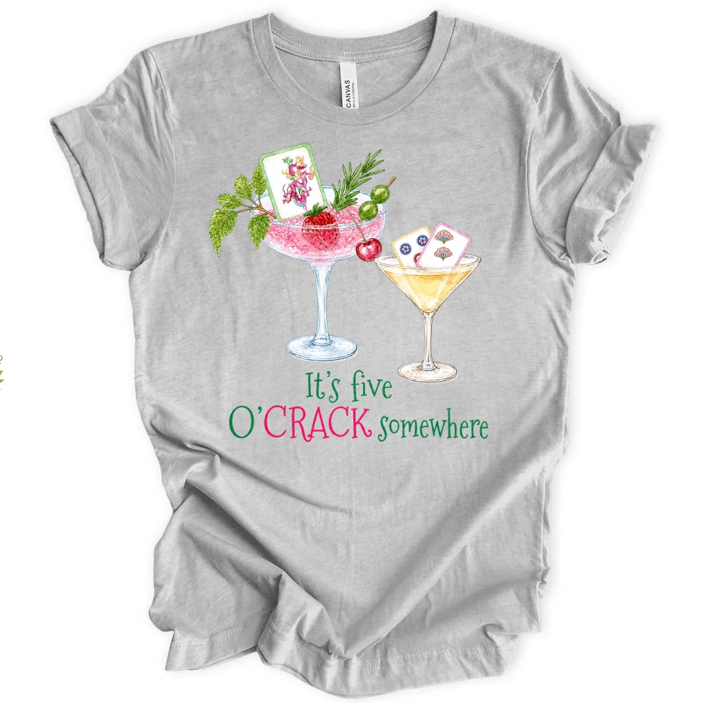 It’s Five O’Crack Somewhere T-Shirt