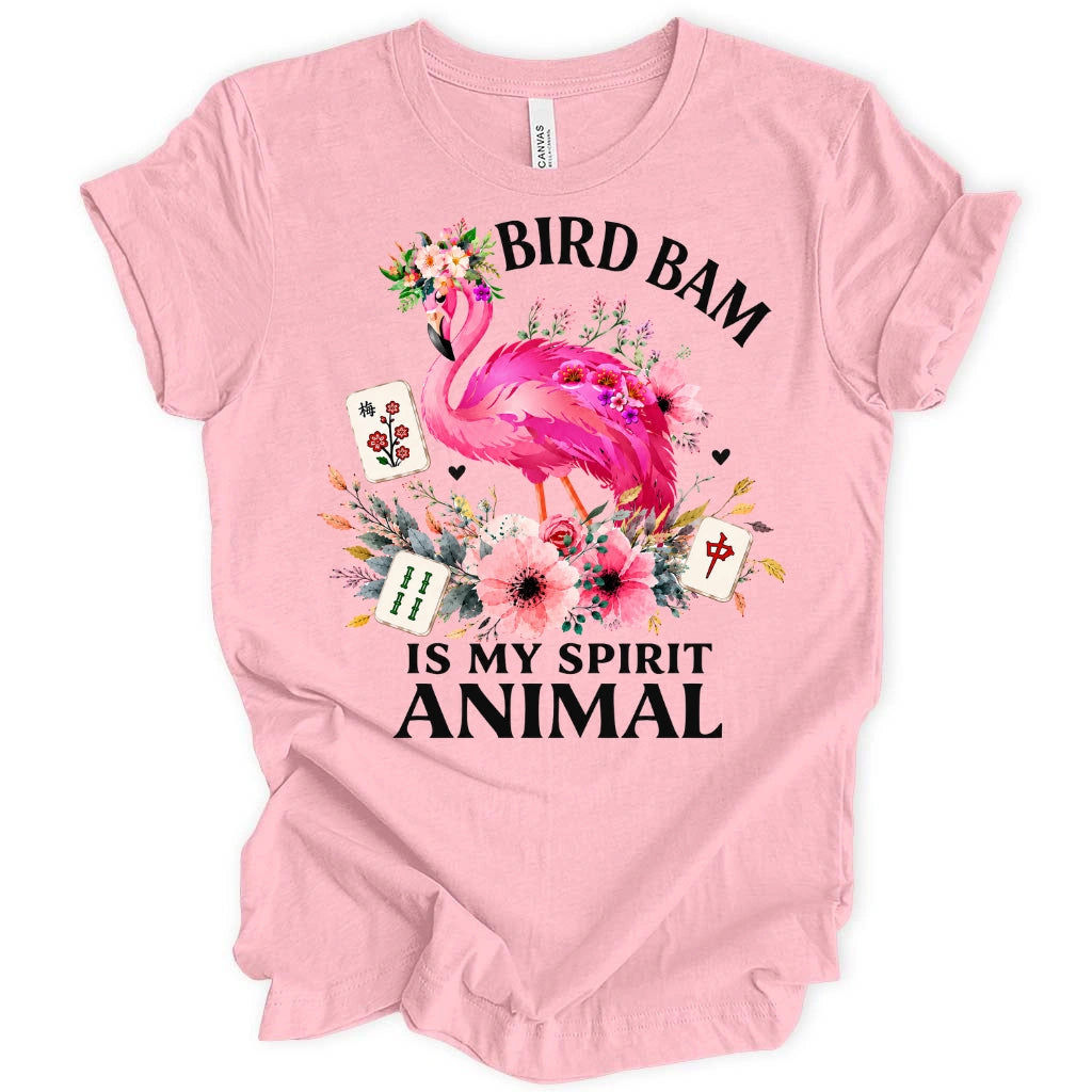 Bird Bam Is My Spirit Animal T-Shirt