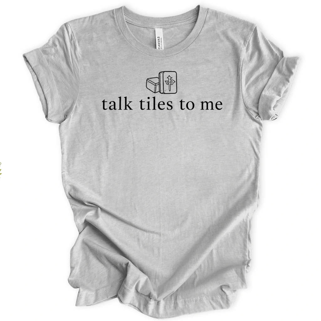 Talk Tiles To Me T-Shirt