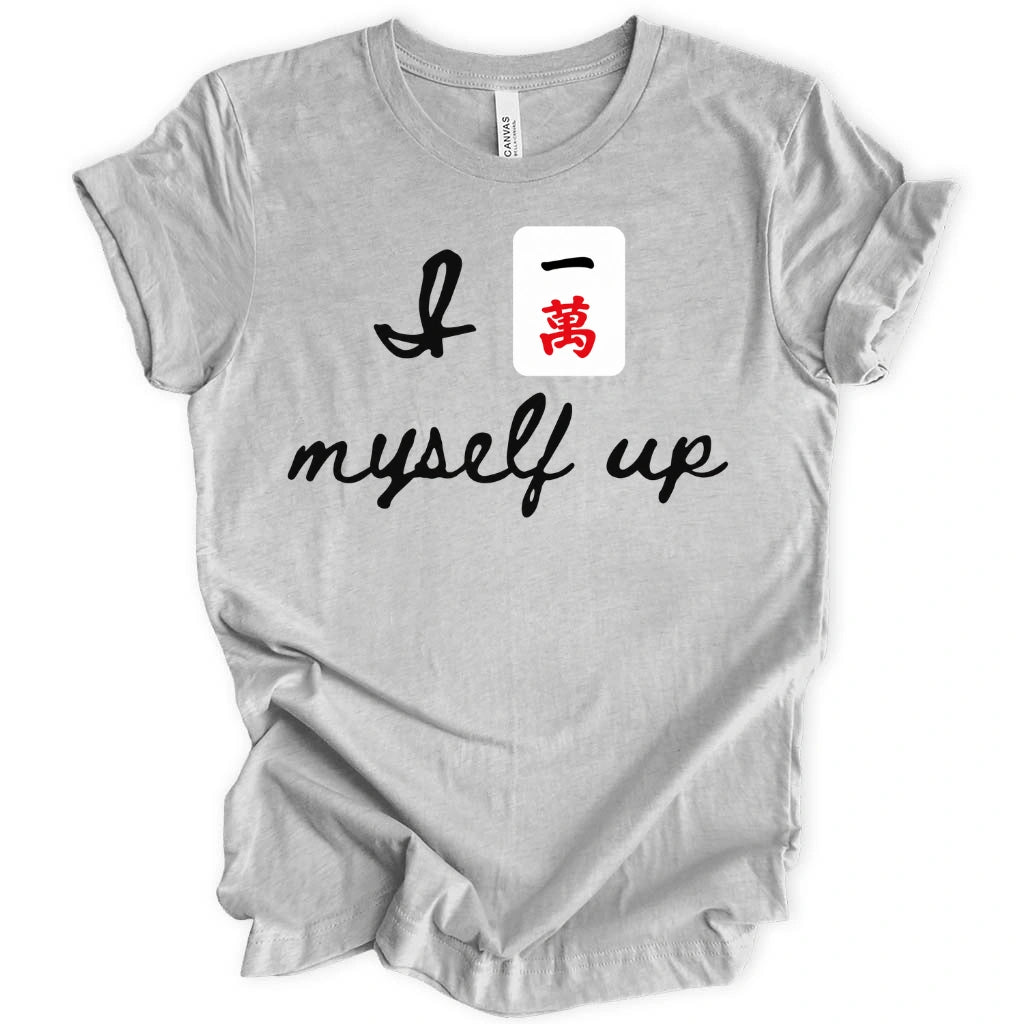 I Crack Myself Up T-Shirt