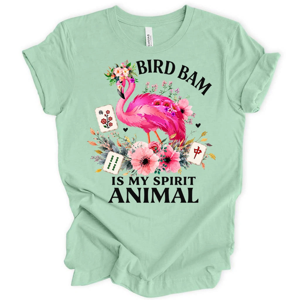 Bird Bam Is My Spirit Animal T-Shirt