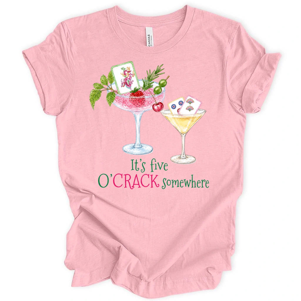 It’s Five O’Crack Somewhere T-Shirt