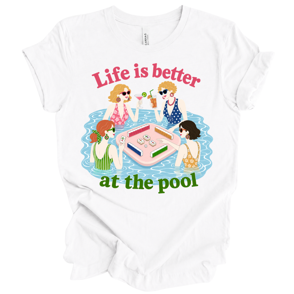 Life Is Better At The Pool T-Shirt