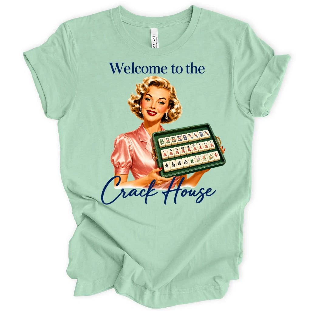 Welcome to the crack house T-shirt