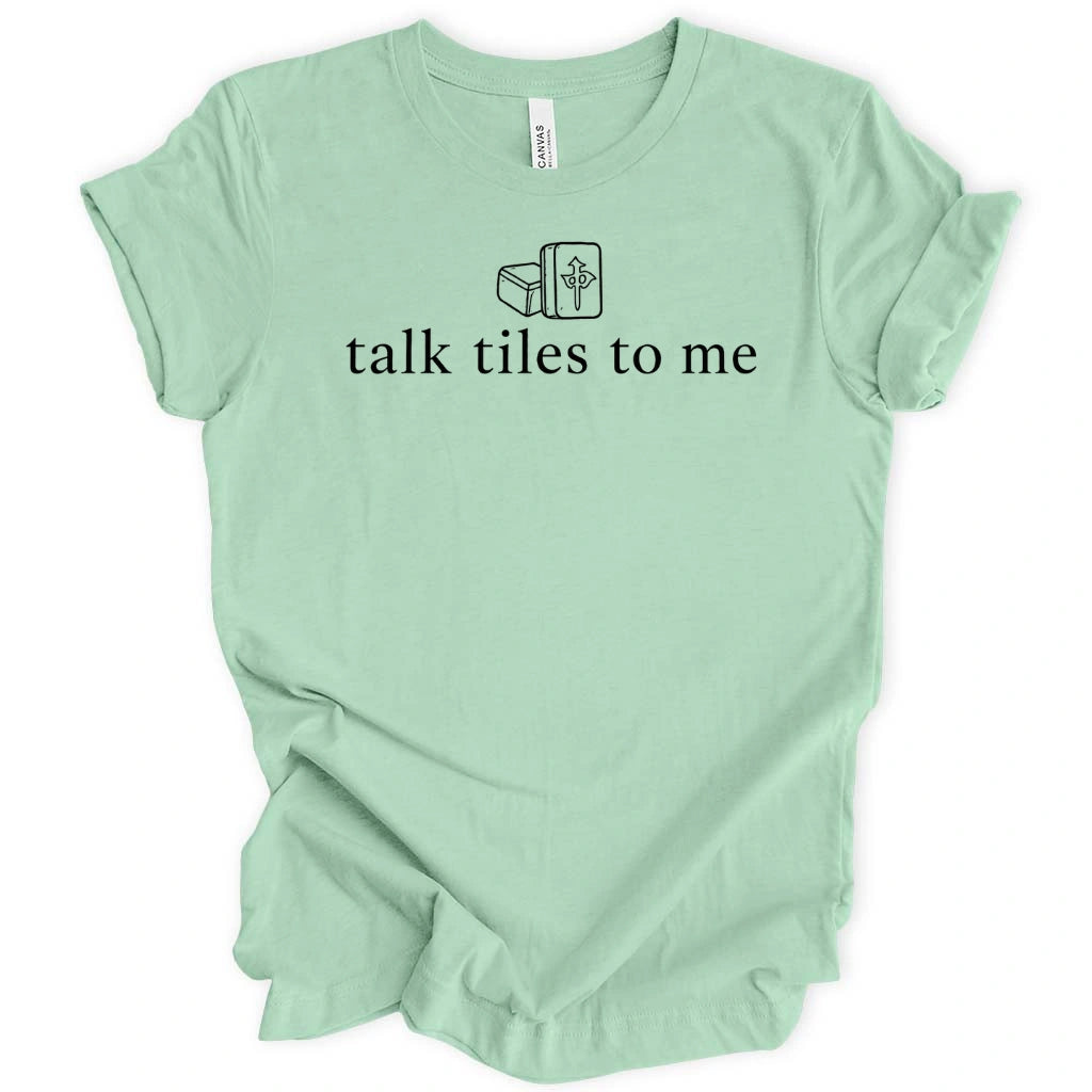 Talk Tiles To Me T-Shirt
