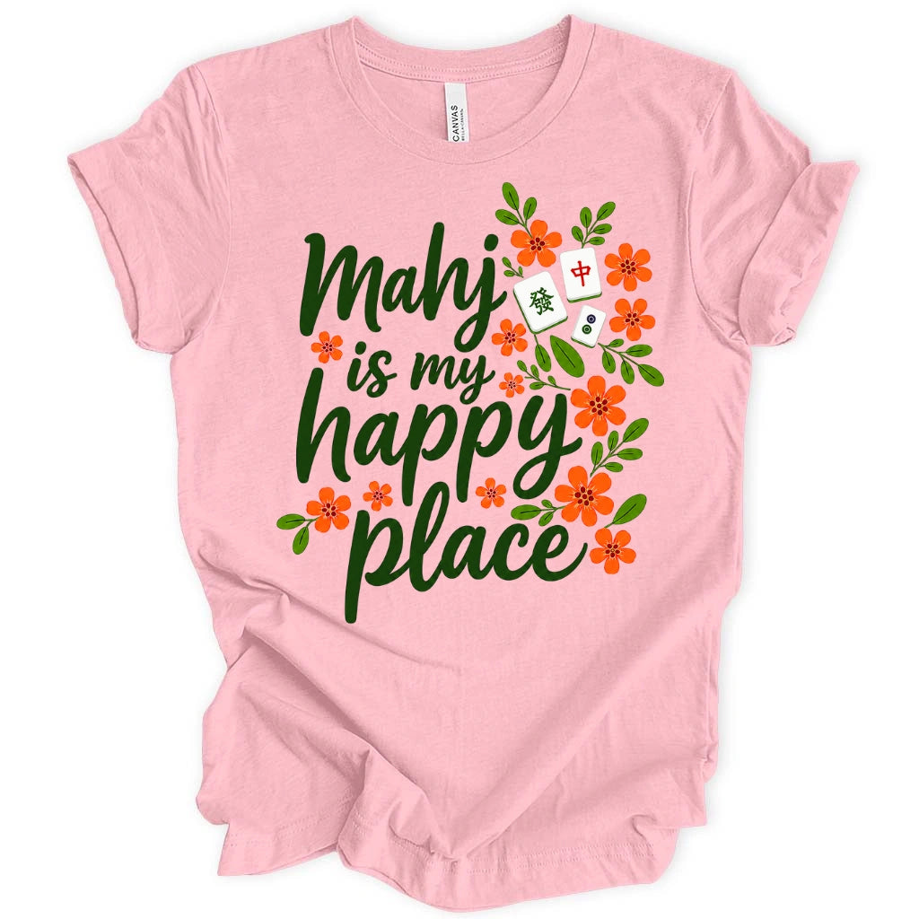 Mahj Is My Happy Place T-Shirt